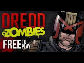 free мобильный обзорчик judge dredd vs zombies ios android wolfing обзор hd