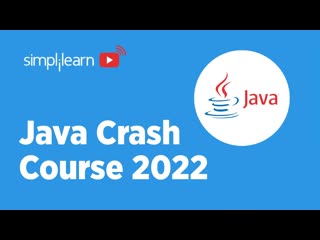 free java crash course 2022 java tutorial for beginners learn java expert java course hd