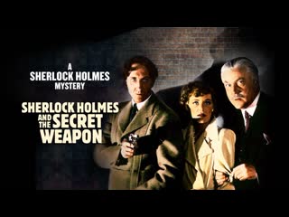 free 1942 шерлок холмс и секретное оружие sherlock holmes and the secret weapon hd