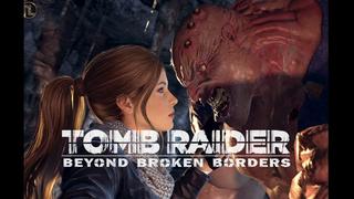 free beyond broken borders final full tomb raider lara croft sex hd