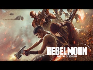free мятежная луна часть 2 дарующая шрамы rebel moon part two the scargiver 2024 hd