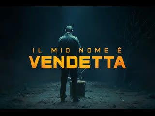 free меня зовут месть имя мне вендетта 2022 il mio nome è vendetta my name is vendetta hd