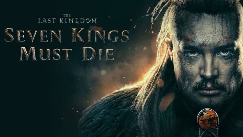 free последнее королевство семь королей должны молодые 2023 the last kingdom seven kings must die hd
