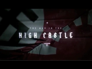 free человек в высоком замке заглавные титры the man in the high castle opening title sequence hd