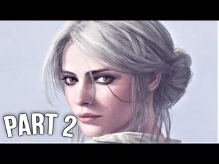 free the witcher 3 next gen upgrade gameplay walkthrough part 2 ciri 4k 60fps pc full game hd