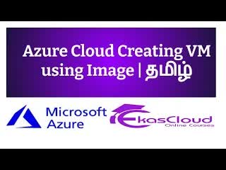 free azure creating virtual machine using image part1 tamil hd